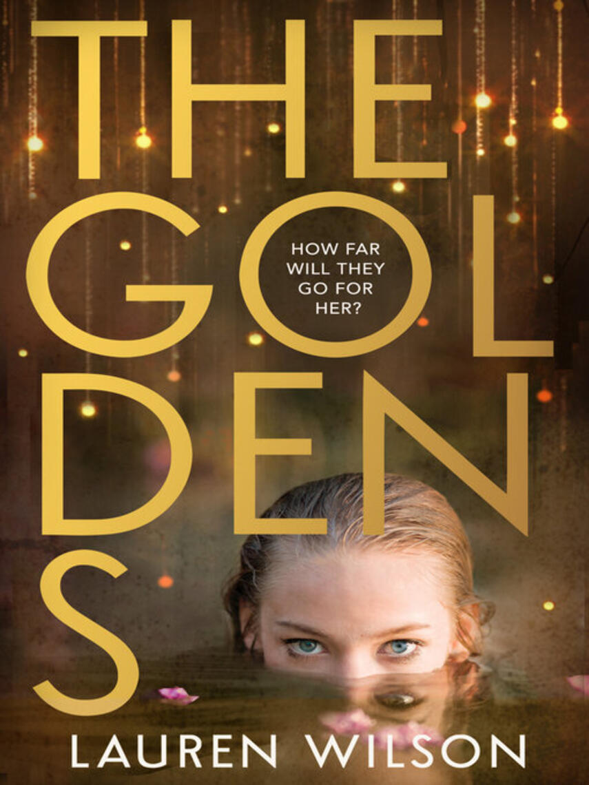 Lauren Wilson: The Goldens
