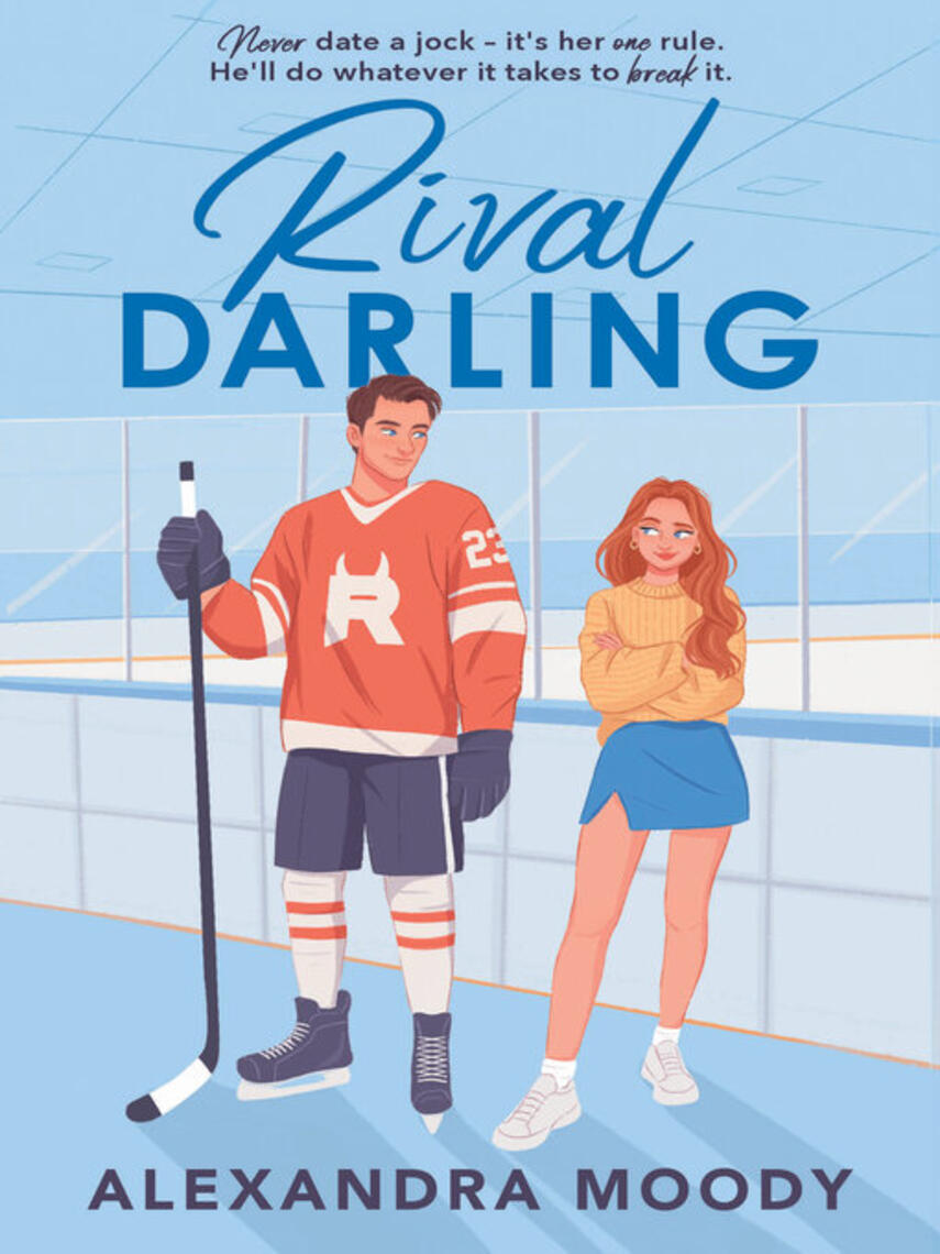 Alexandra Moody: Rival Darling