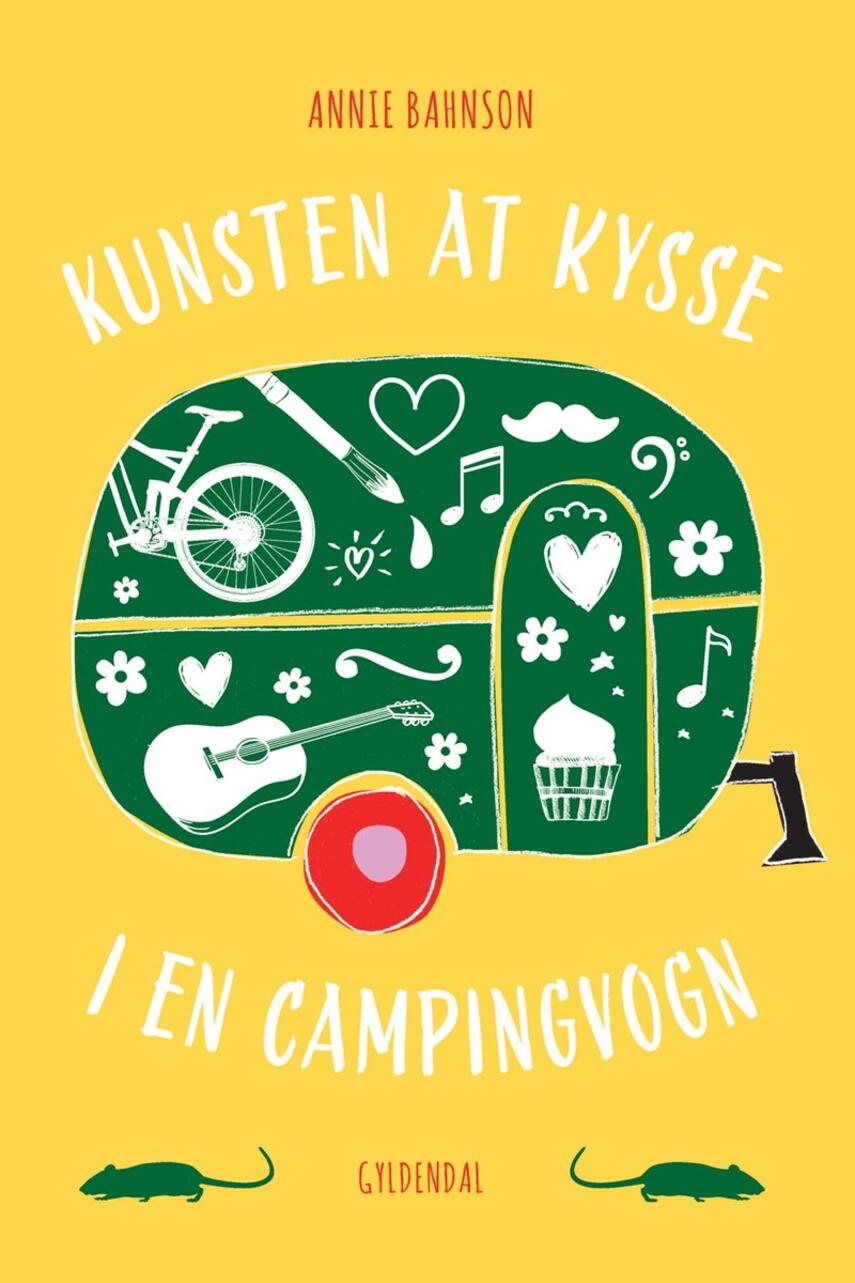 Annie Bahnson: Kunsten at kysse i en campingvogn