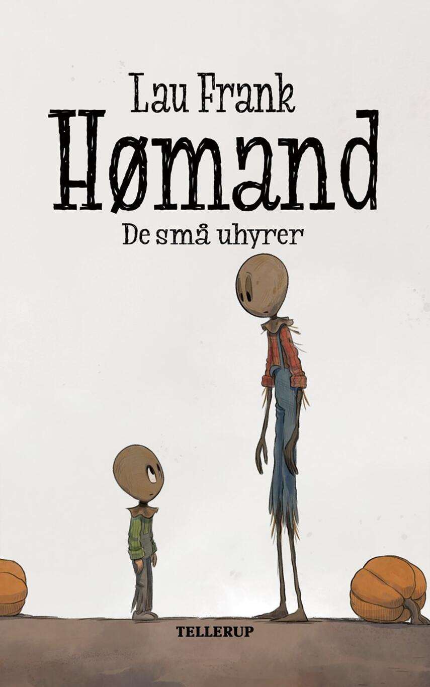 Lau Frank (f. 2002): Hømand - de små uhyrer