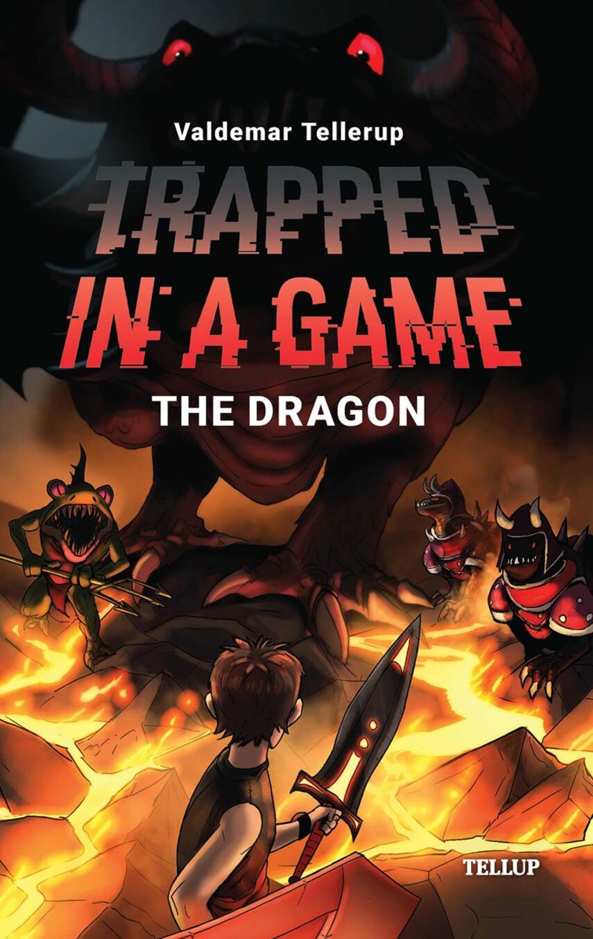 : Trapped in a Game #2: The Dragon