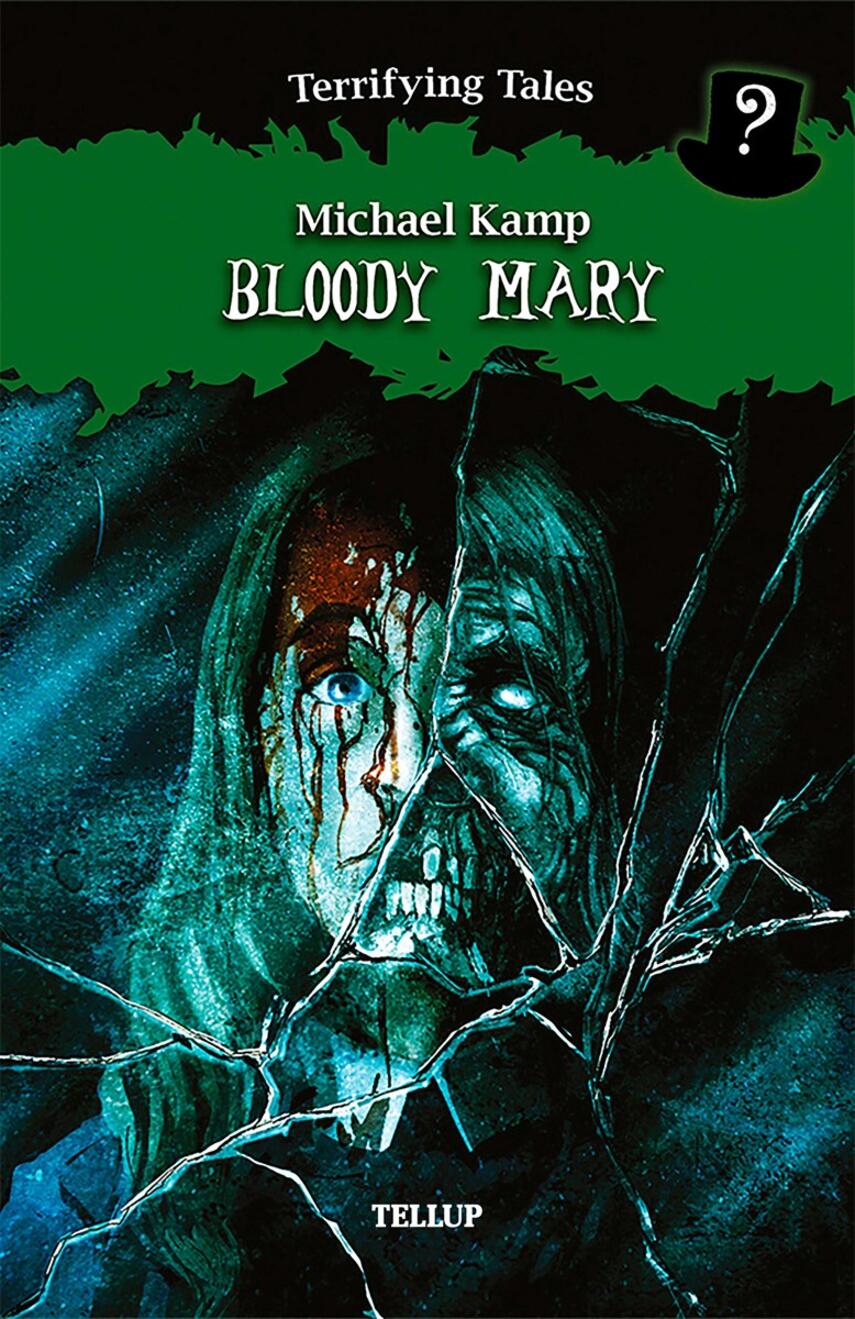 : Terrifying Tales #4: Bloody Mary