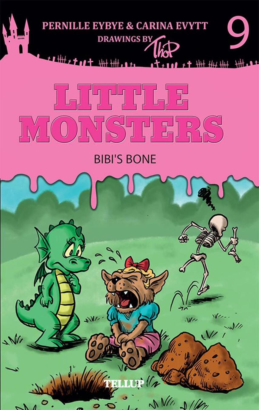 : Little Monsters #9: Bibi’s Bone