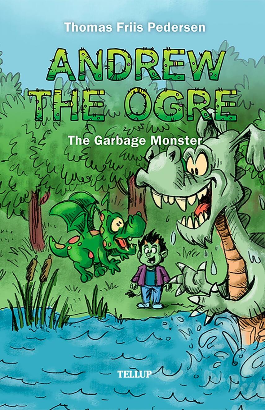 : Andrew the Ogre #3: The Garbage Monster