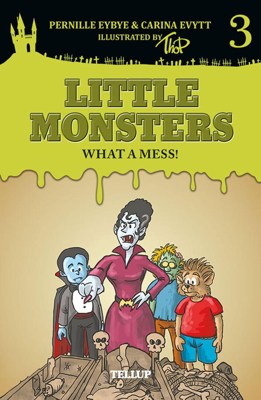 : Little Monsters #3: What a Mess!