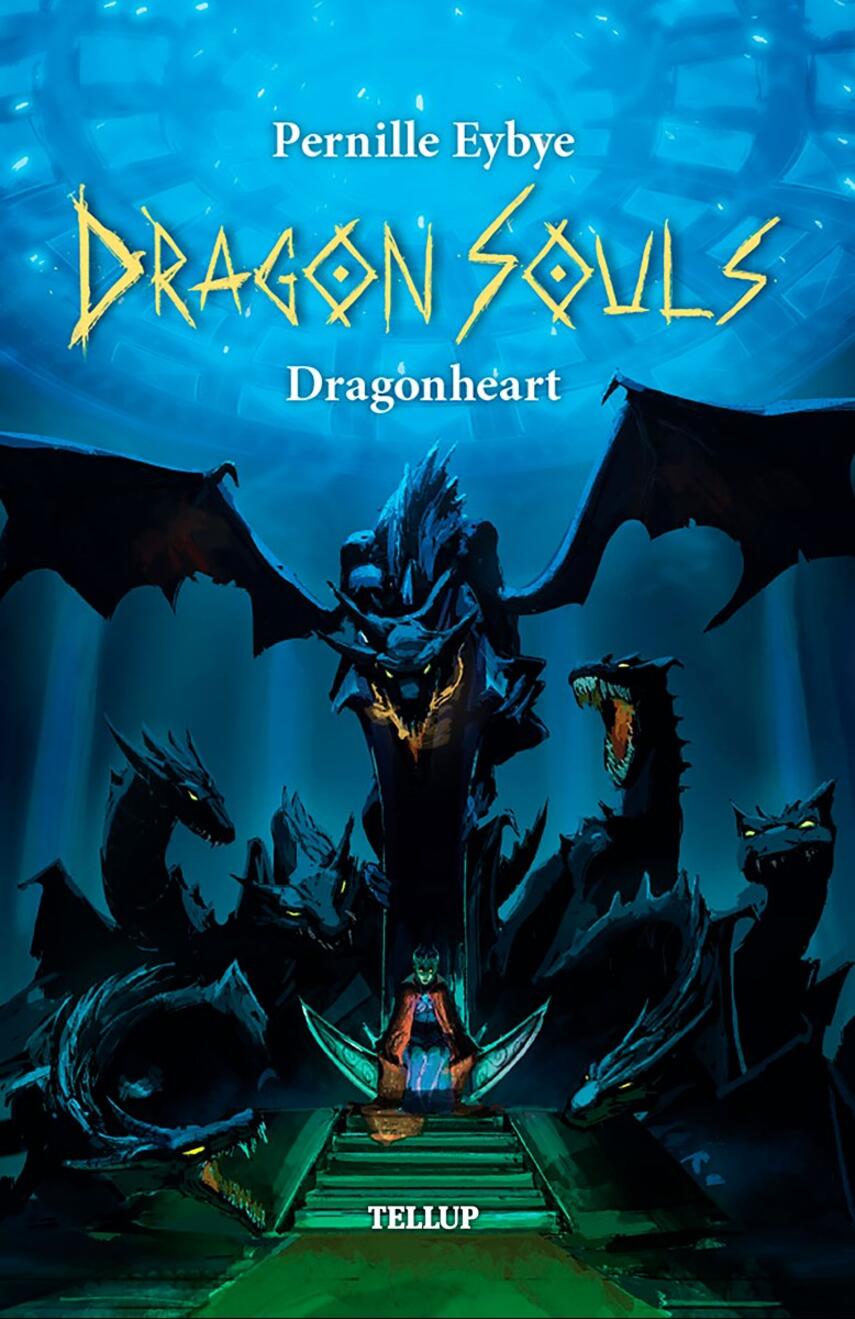 : Dragon Souls #9: Dragonheart