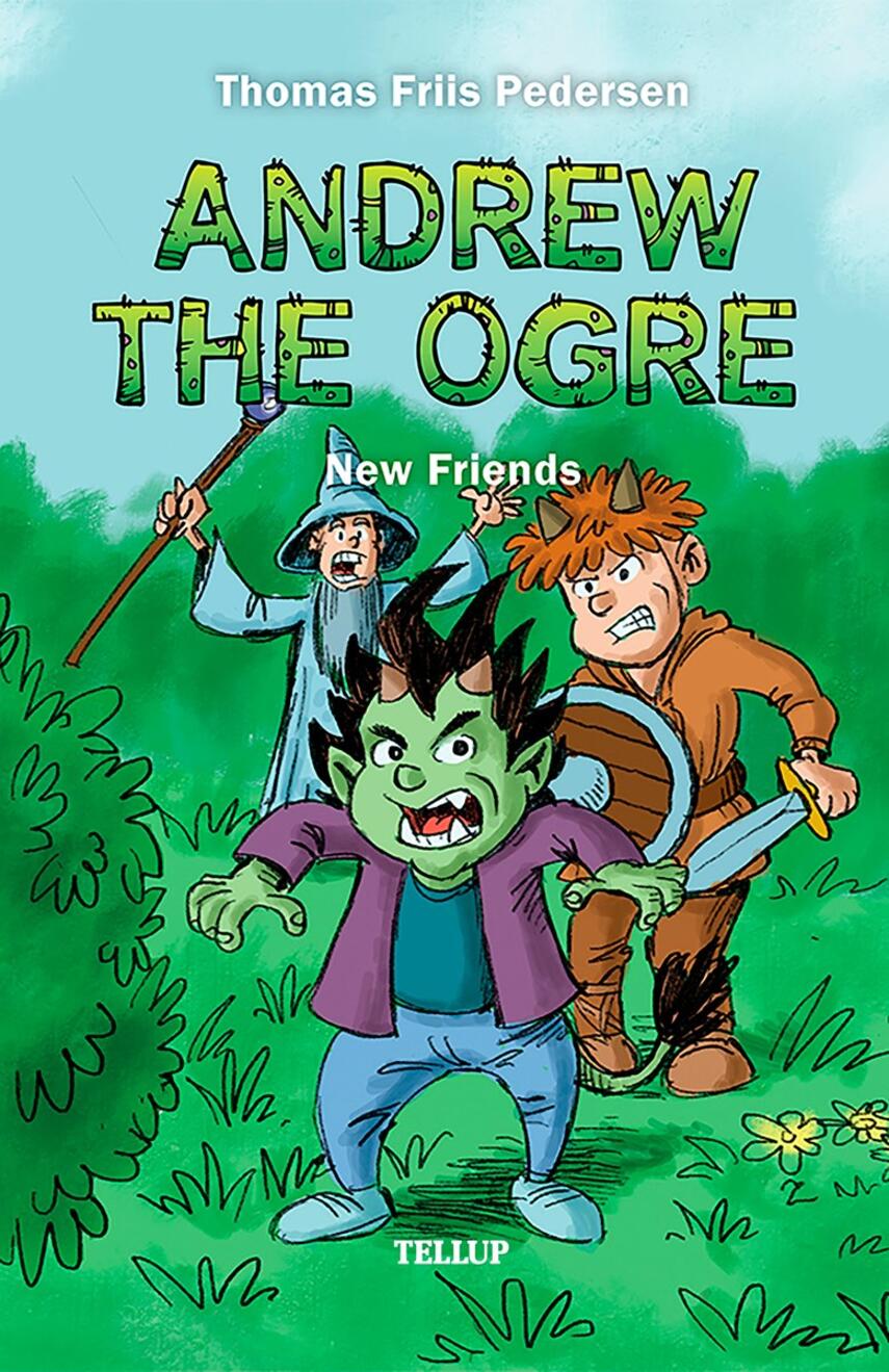 : Andrew the Ogre #1: New Friends