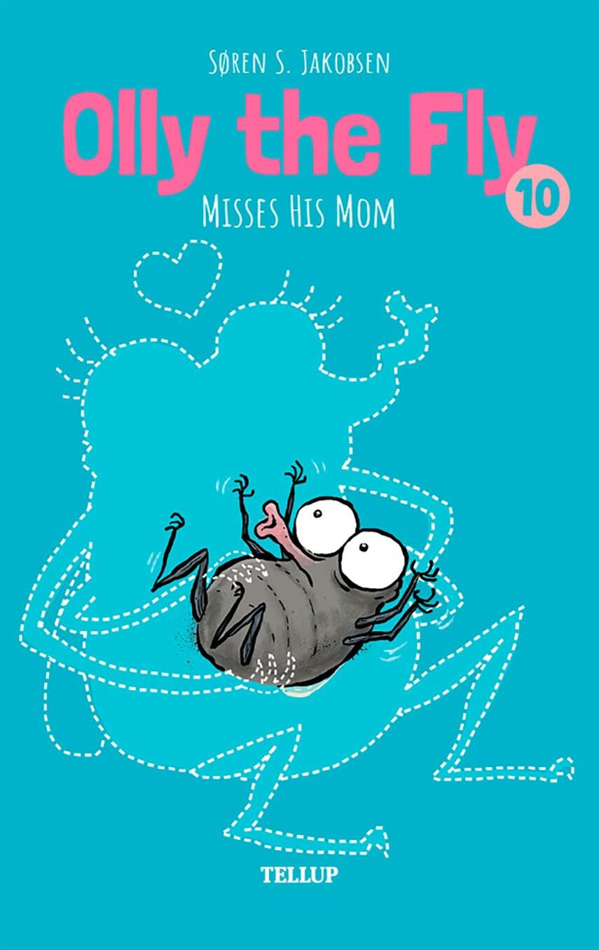 : Olly the Fly #10: Olly the Fly Misses His Mom