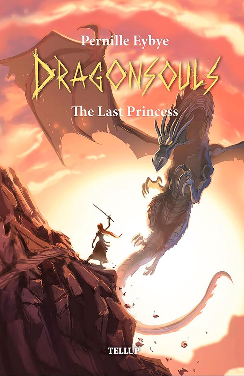 : Dragon Souls #2: The Last Princess