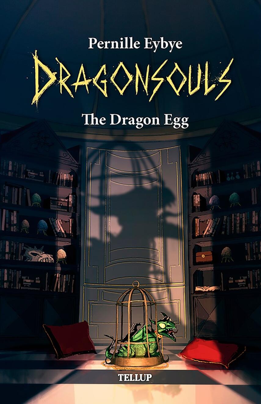 : Dragon Souls #6: The Dragon Egg