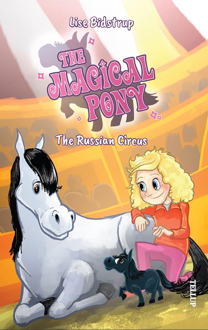 : The Magical Pony #2: The Russian Circus