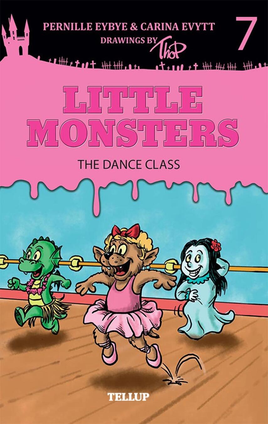 : Little Monsters #7: The Dance Class