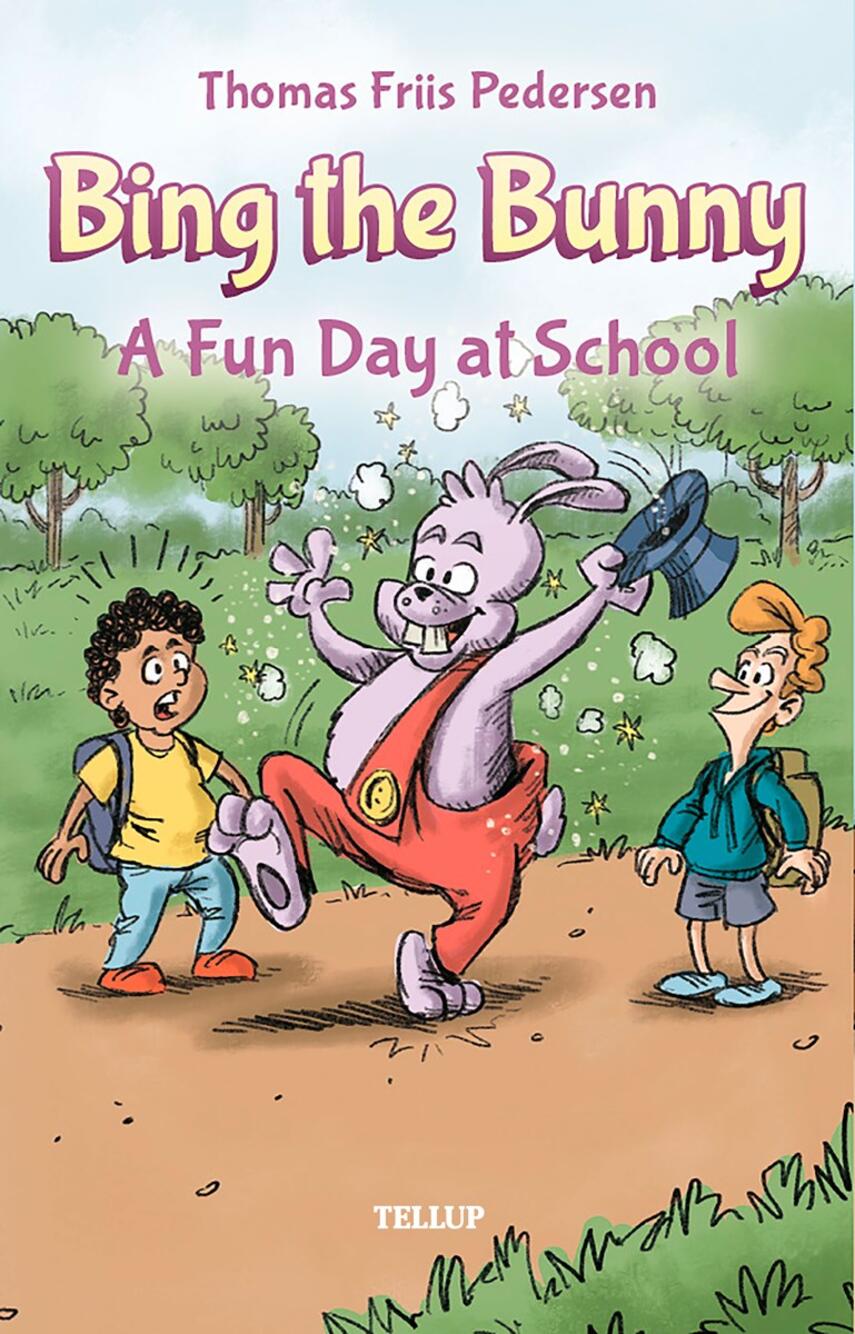 : Bing the Bunny #2: A Fun Day at School