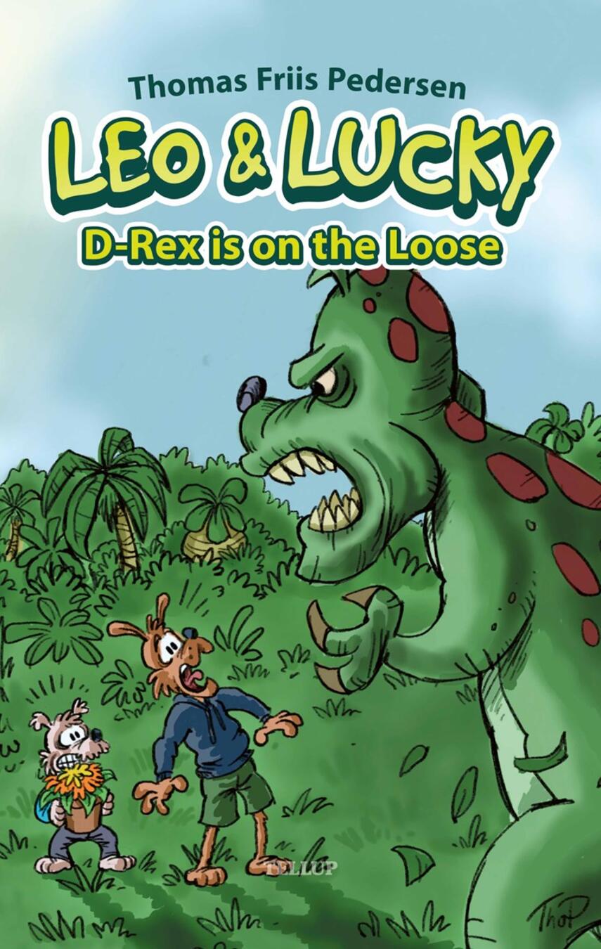 : Leo & Lucky #2: D-Rex is on the Loose