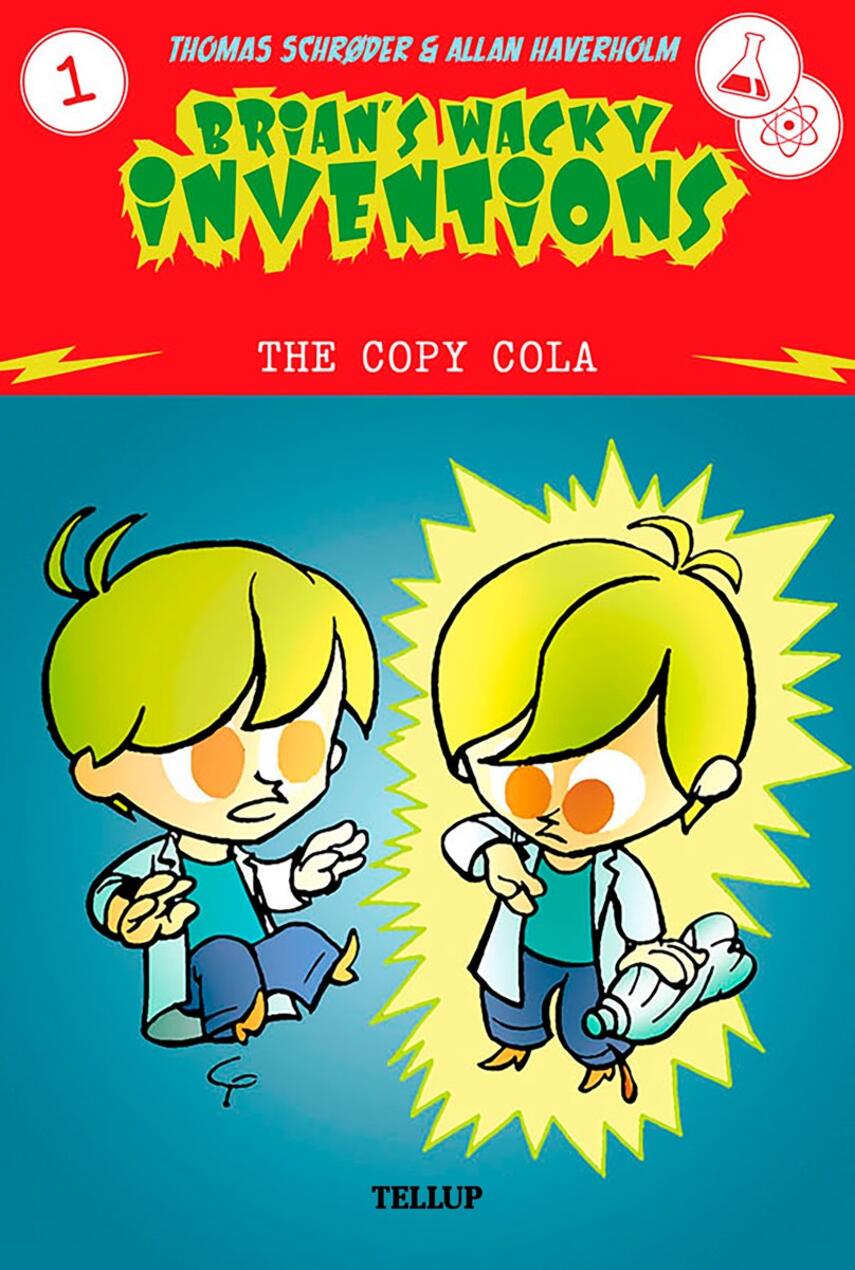 : Brian’s Wacky Inventions #1: The Copy Cola