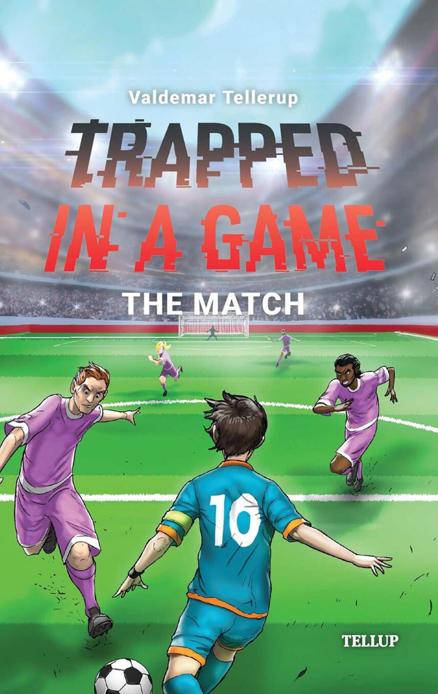 : Trapped in a Game #5: The Match