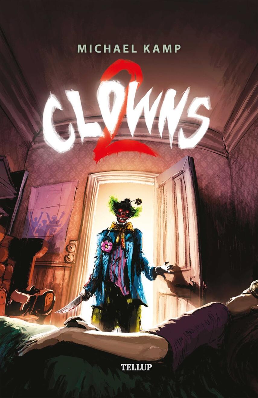 : Clowns #2: Clowns 2