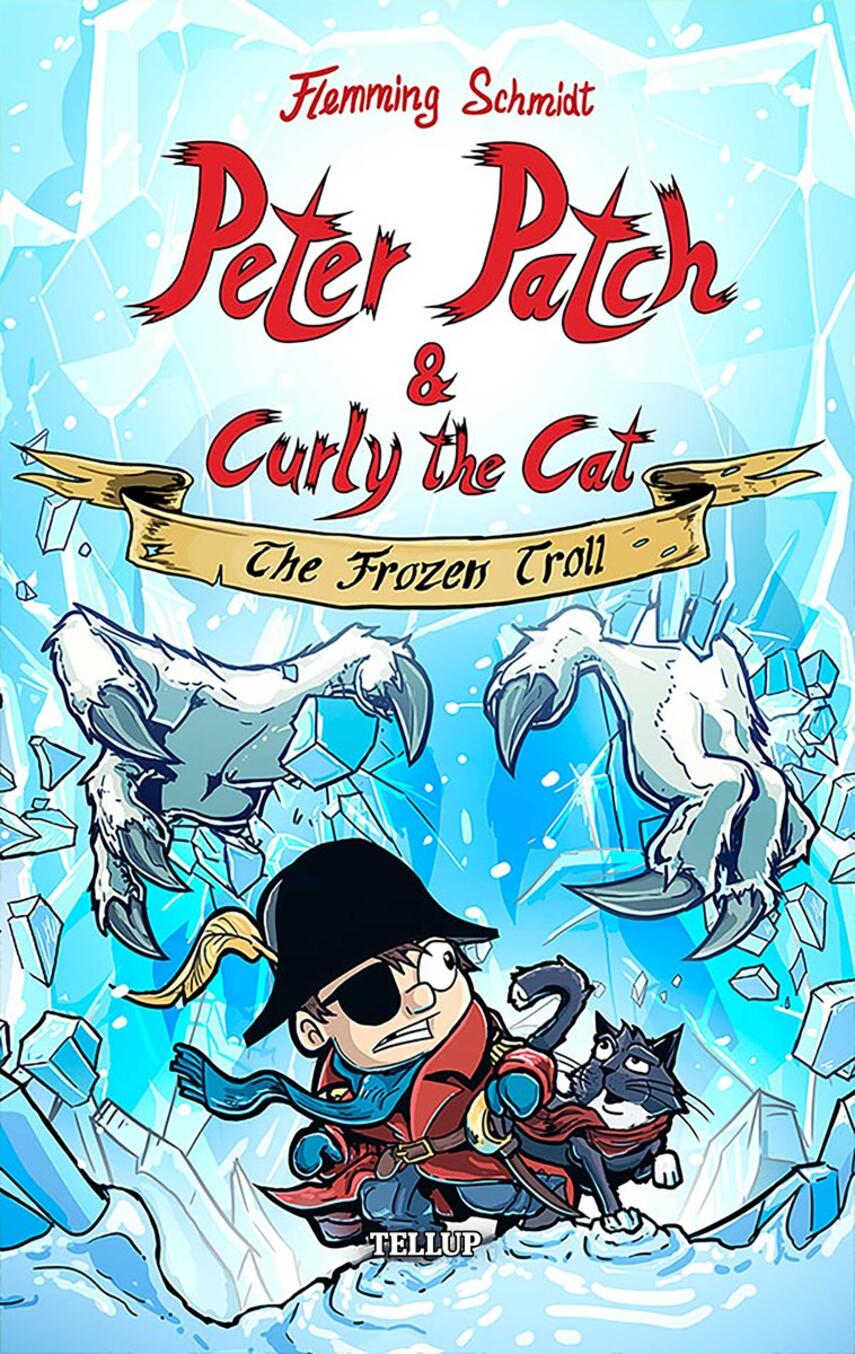 : Peter Patch and Curly the Cat #2: The Frozen Troll