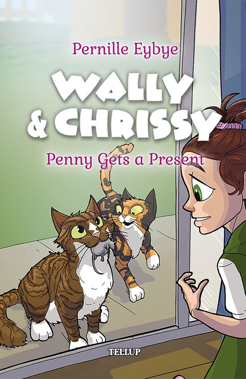 : Wally & Chrissy #4: Penny Gets a Present