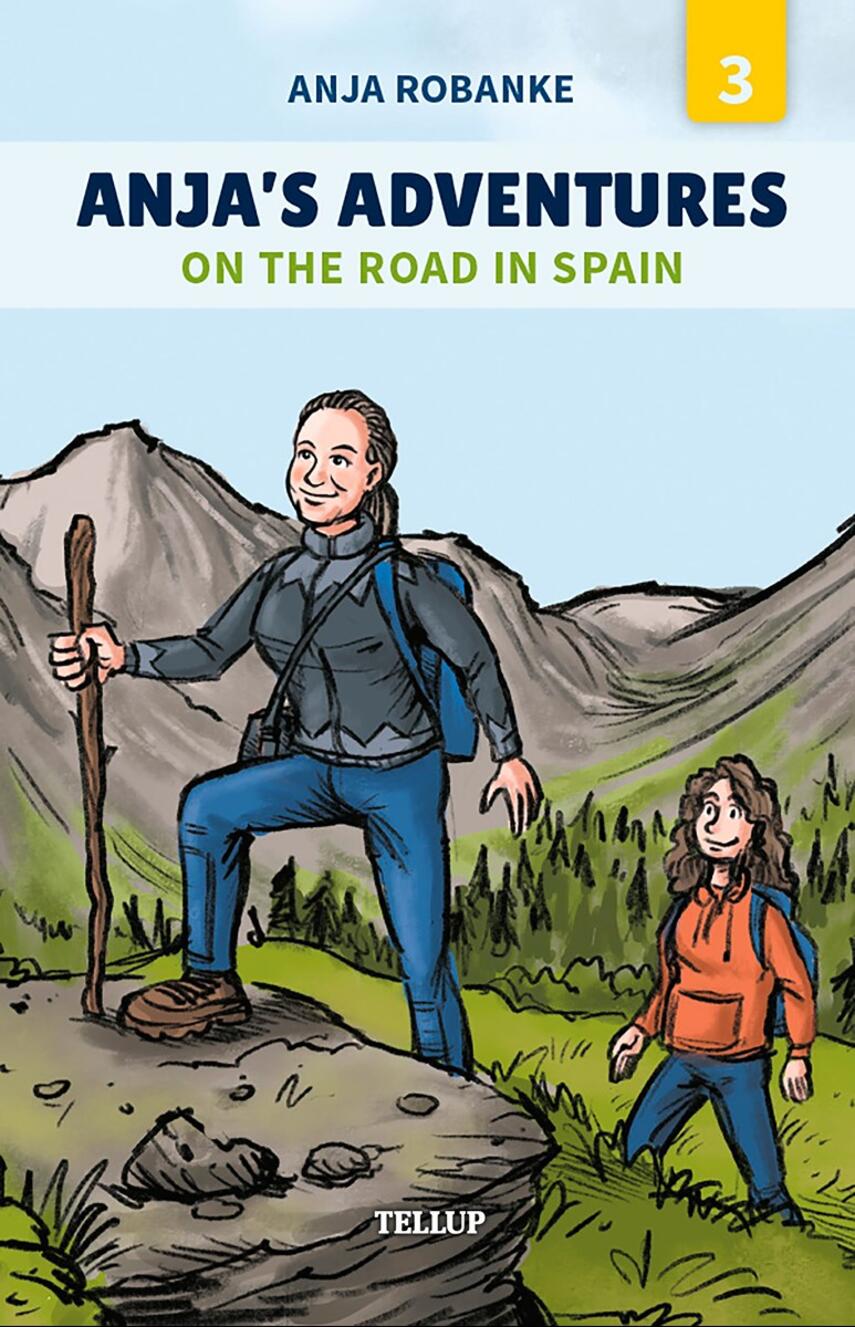 : Anja’s Adventures #3: On the Road in Spain