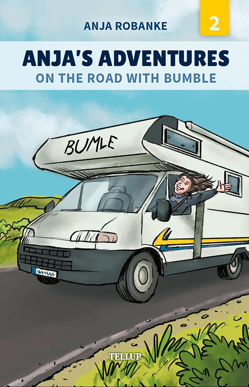 : Anja’s Adventures #2: On the Road with Bumble