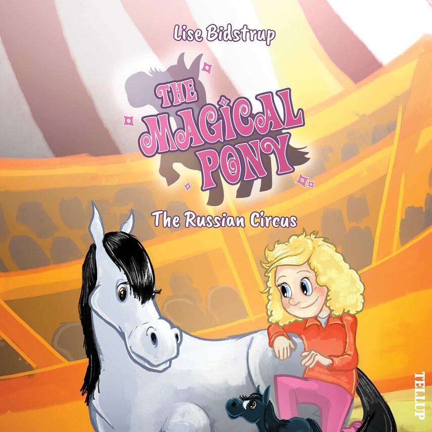 : The Magical Pony #2: The Russian Circus