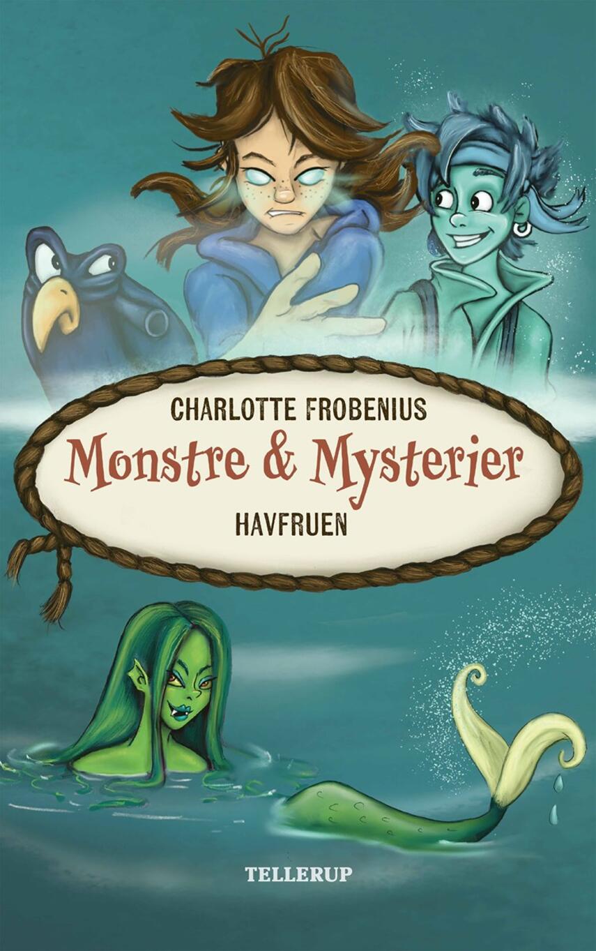 Charlotte T. Frobenius: Monstre & mysterier - havfruen