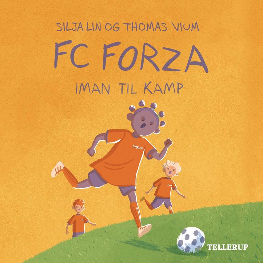 Silja Lin, Thomas Vium: FC Forza - Iman til kamp