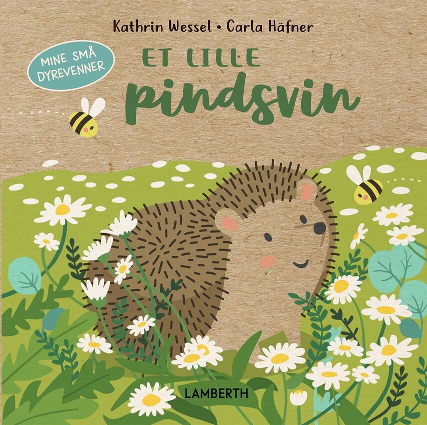 Kathrin Wessel, Carla Häfner: Et lille pindsvin