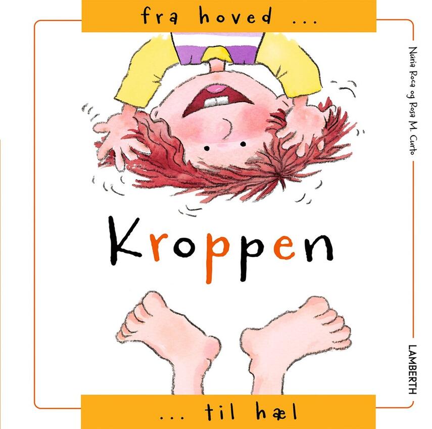 Núria Roca, Rosa Maria Curto: Kroppen - fra hoved til hæl