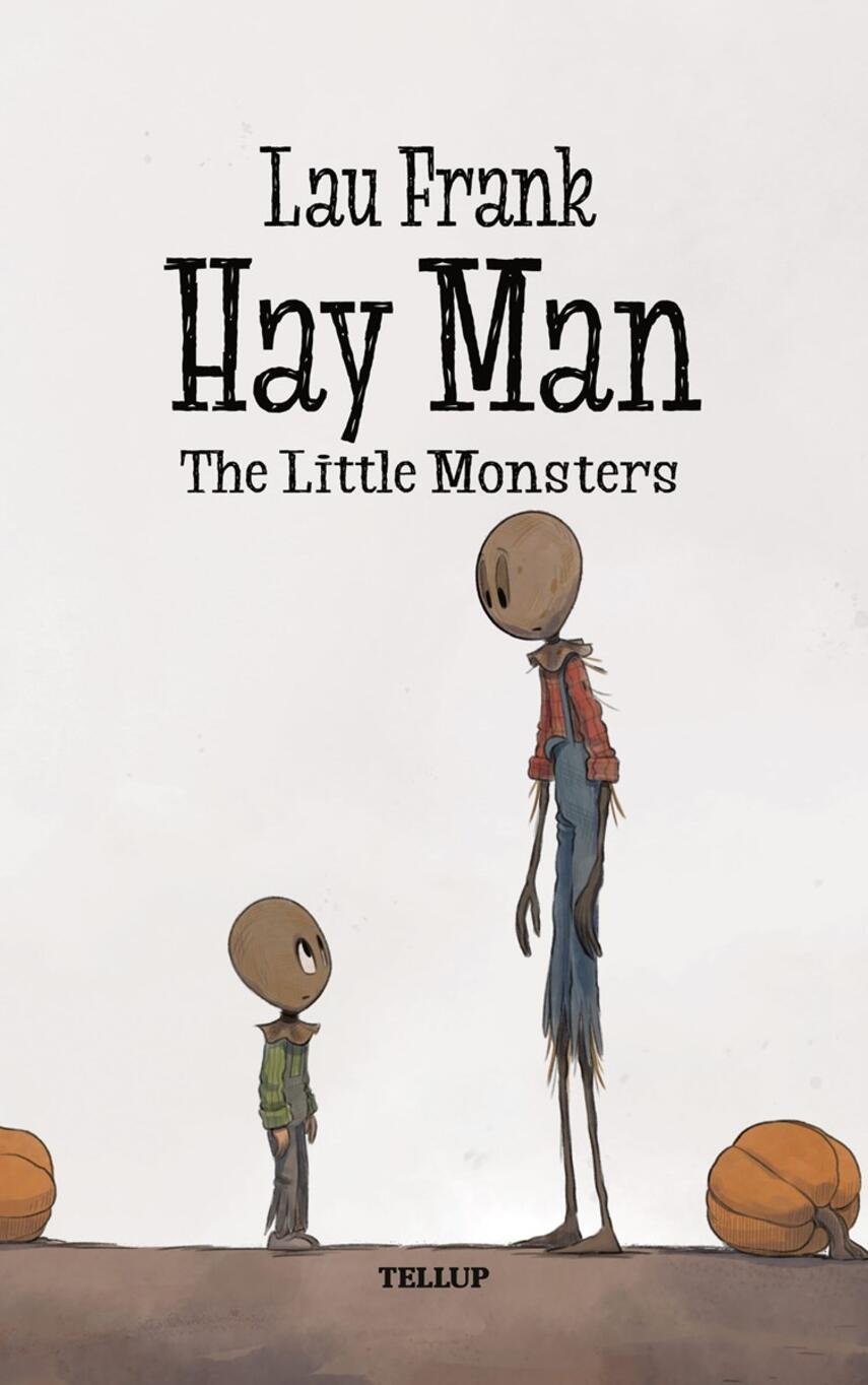 : Hay Man #2: The Little Monsters