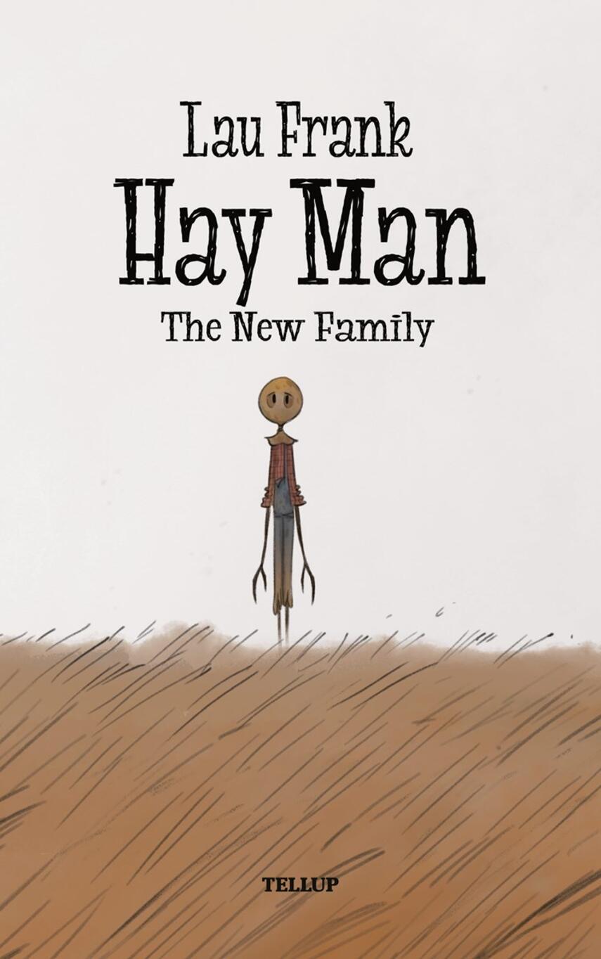 : Hay Man #3: The New Family