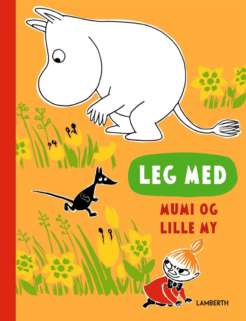 Katariina Heilala, Riina Kaarla, Sami Kaarla, Anders Vacklin: Leg med Mumi og Lille My