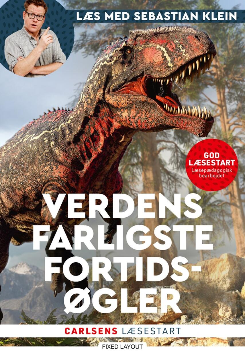 Sebastian Klein: Verdens farligste fortidsøgler