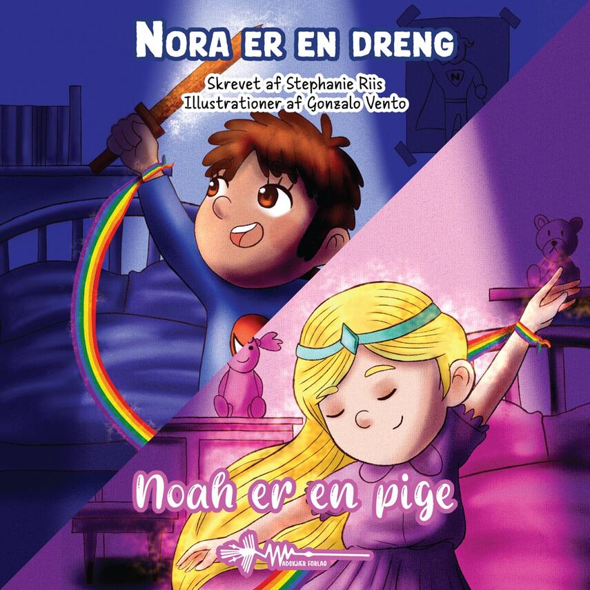 Stephanie Riis: Noah er en pige : Nora er en dreng