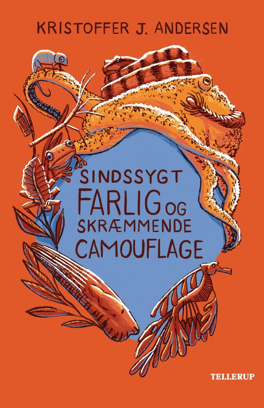 Kristoffer Jacob Andersen: Sindssygt farlig og skræmmende camouflage