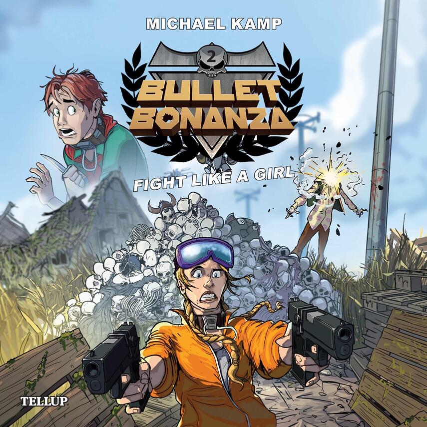 : Bullet Bonanza #2: Fight like a Girl