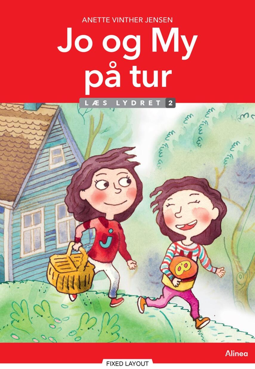 Anette Vinther Jensen: Jo og My på tur