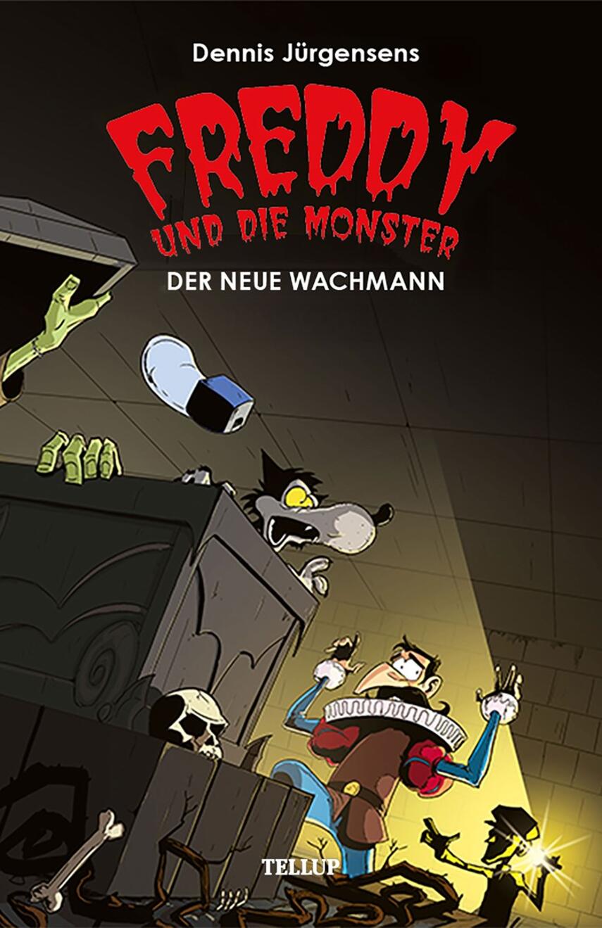 : Freddy und die Monster #5: Der neue Wachmann
