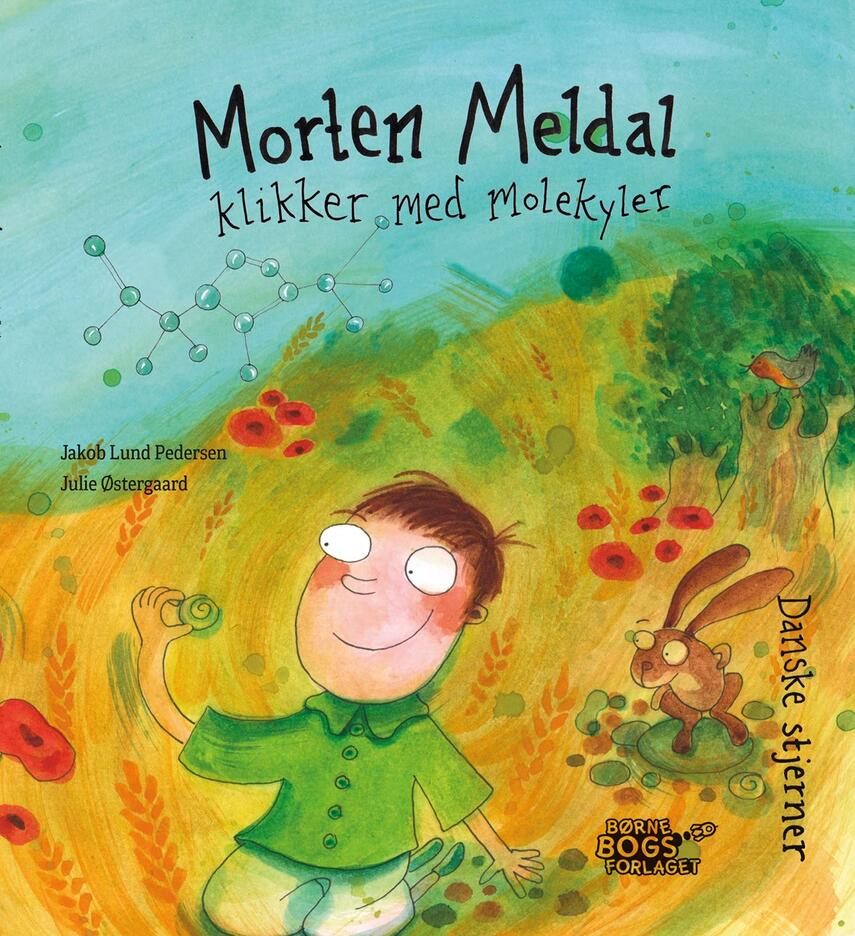Julie Østergaard, Jakob Lund Pedersen: Morten Meldal klikker med molekyler