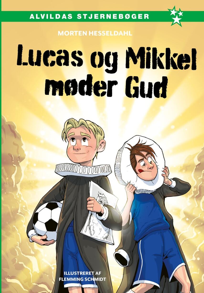 Morten Hesseldahl: Lucas og Mikkel møder Gud