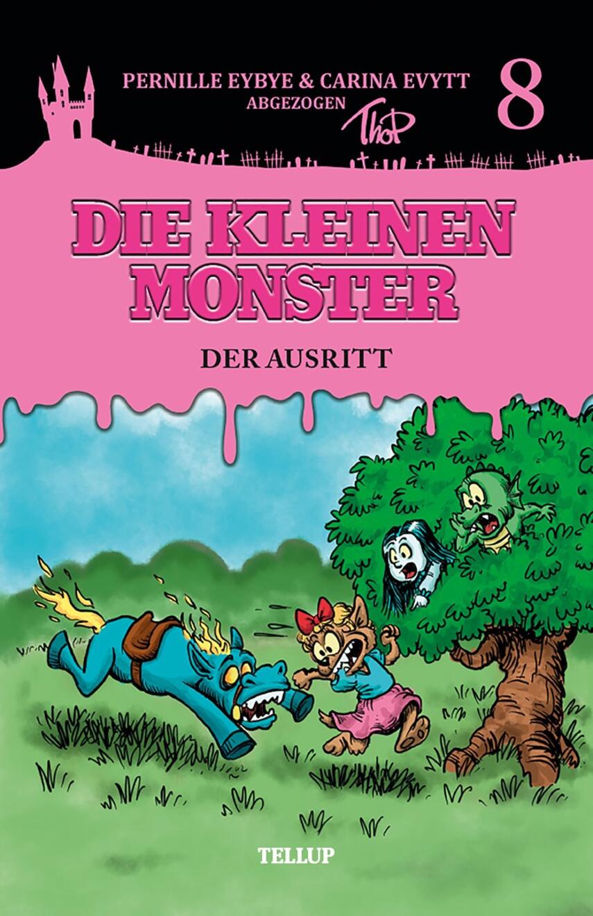 : Die kleinen Monster #8: Der Ausritt