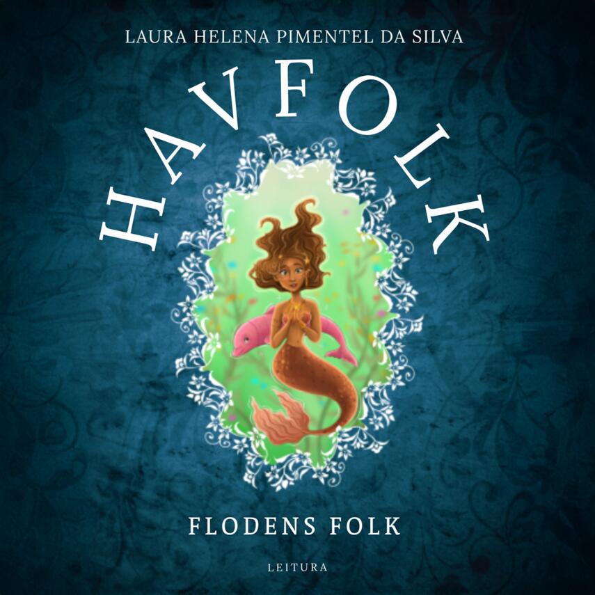 Laura Helena Pimentel da Silva (f. 1994): Havfolk - flodens folk