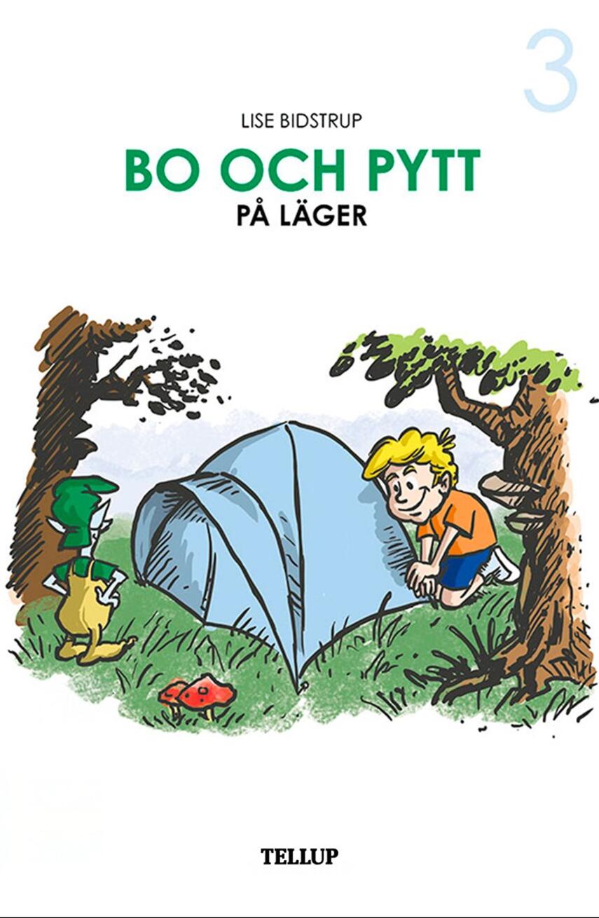 : Bo och Pytt #3: Bo och Pytt på läger