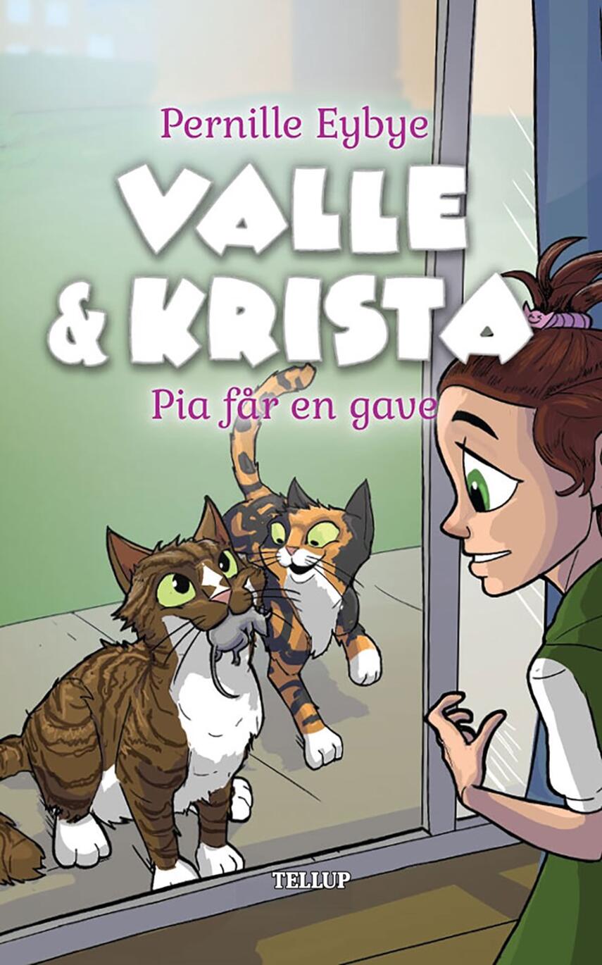: Valle & Krista #4: Pia får en gave