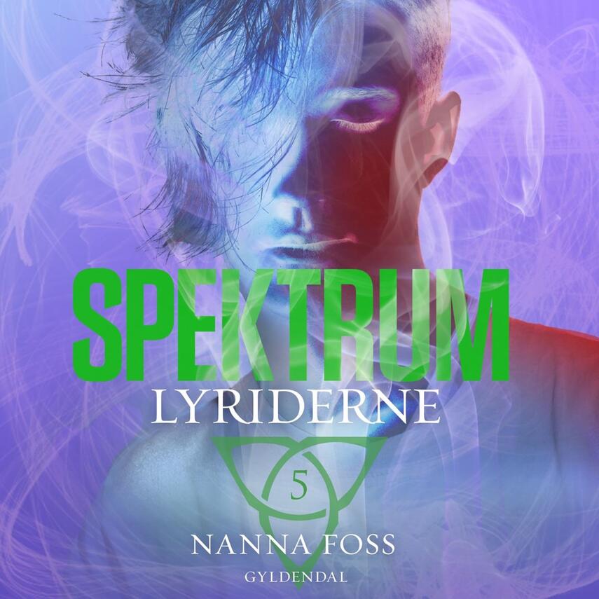 Nanna Foss: Spektrum - Lyriderne