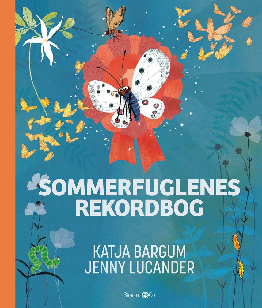 Katja Bargum, Jenny Lucander: Sommerfuglenes rekordbog