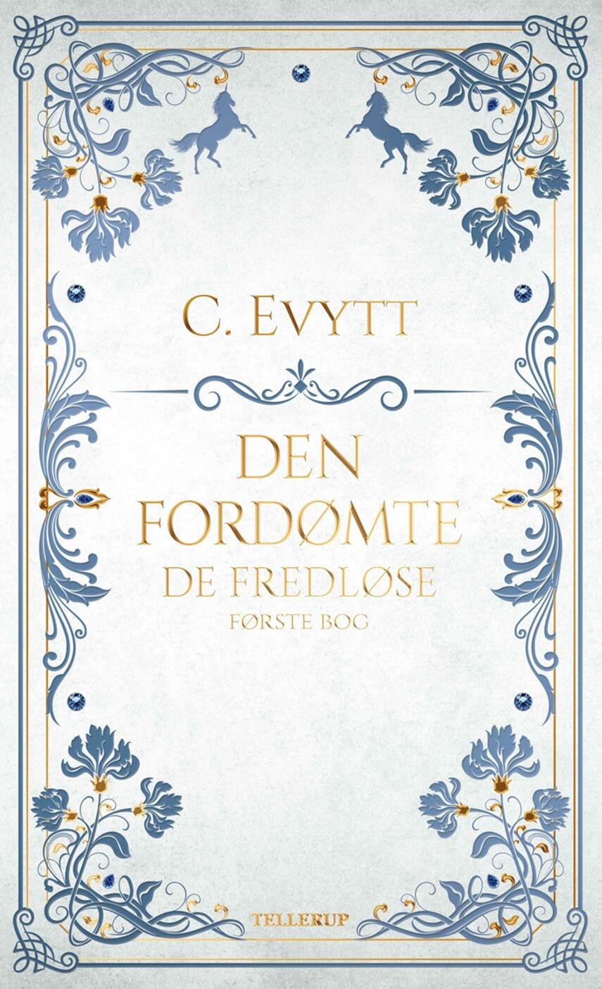 Carina Evytt: Den fordømte