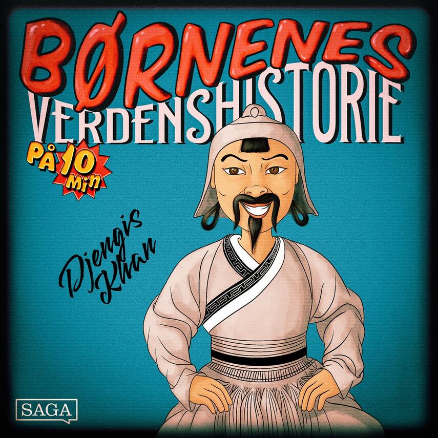 : Djengis Khan - Børnenes verdenshistorie på 10 minutter