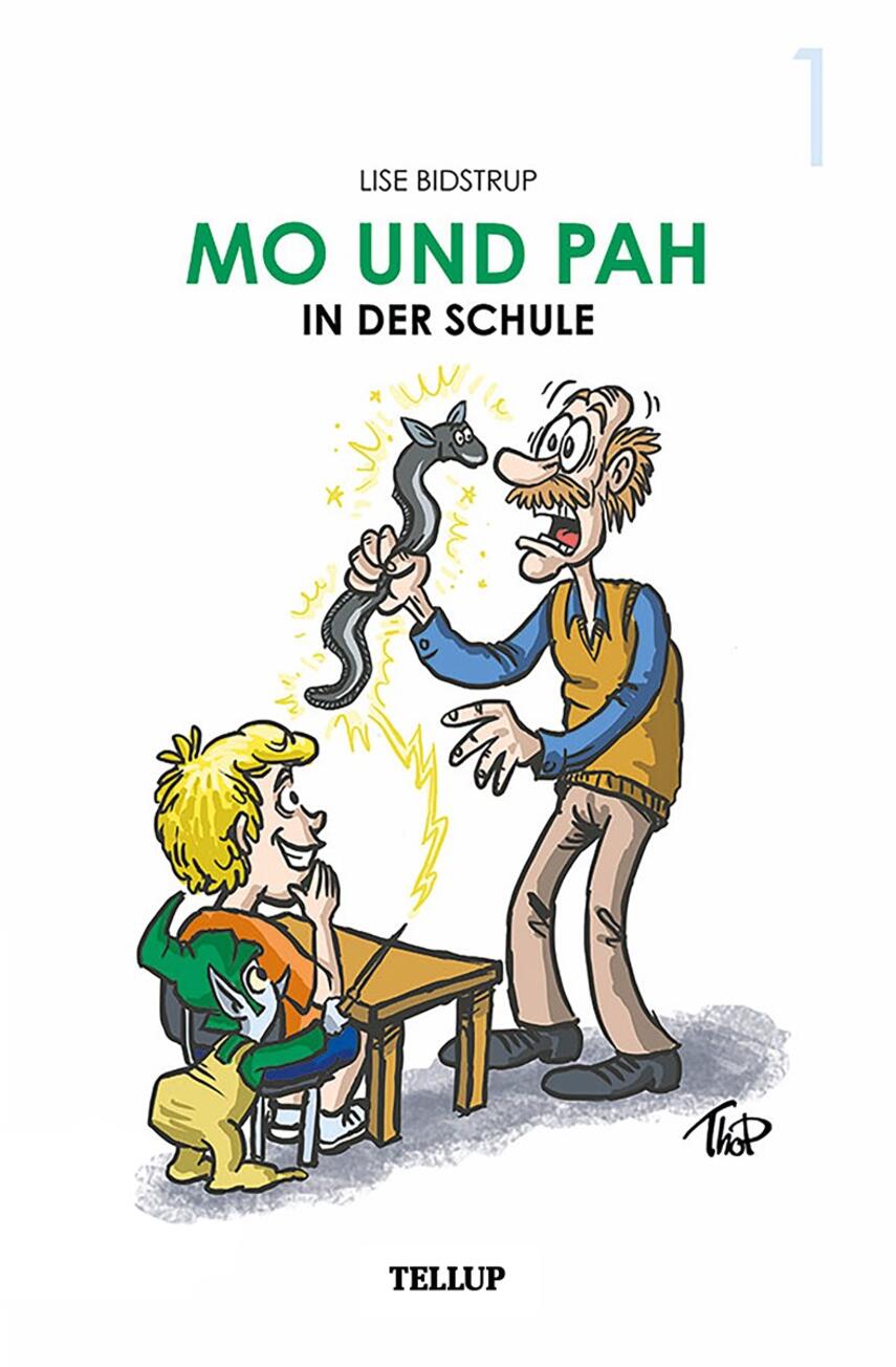 : Mo und Pah #1: Mo und Pah in der Schule
